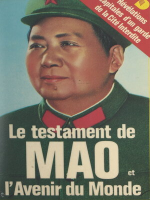 cover image of Le testament de Mao et l'avenir du monde